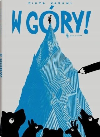 W GÓRY! Piotr Karski