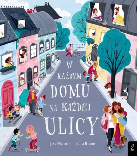 W KAŻDYM DOMU NA KAŻDEJ ULICY Jess Hitchman, Lili La Baleine