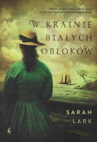 W KRAINIE BIAŁYCH OBŁOKÓW Sarah Lark