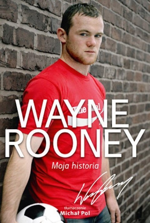WAYNE ROONEY. MOJA HISTORIA