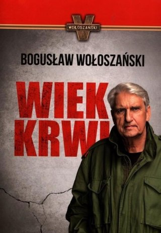 WIEK KRWI Bogusław Wołoszański