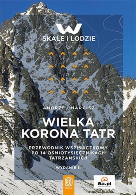 WIELKA KORONA TATR Andrzej Marcisz