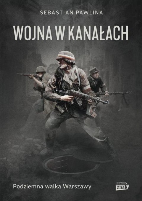WOJNA W KANAŁACH Sebastian Pawlina