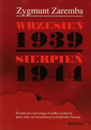 WRZESIEŃ 1939 - SIERPIEŃ 1944 Zygmunt Zaremba