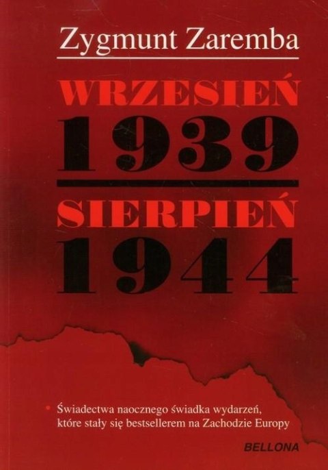 WRZESIEŃ 1939 - SIERPIEŃ 1944 Zygmunt Zaremba