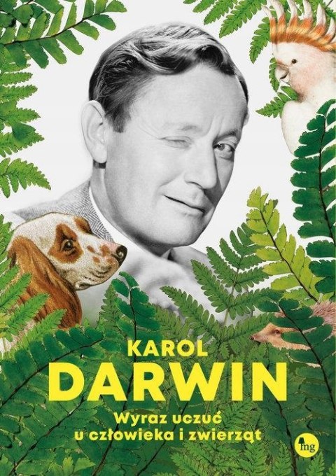 WYRAZ UCZUĆ U CZŁOWIEKA I ZWIERZĄT Karol Darwin