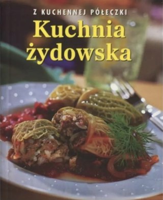 Z KUCHENNEJ PÓŁECZKI. KUCHNIA ŻYDOWSKA Elizabeth Wolf-Cohen