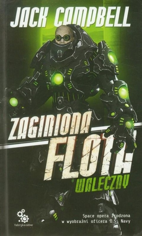 ZAGINIONA FLOTA. WALECZNY Jack Campbell