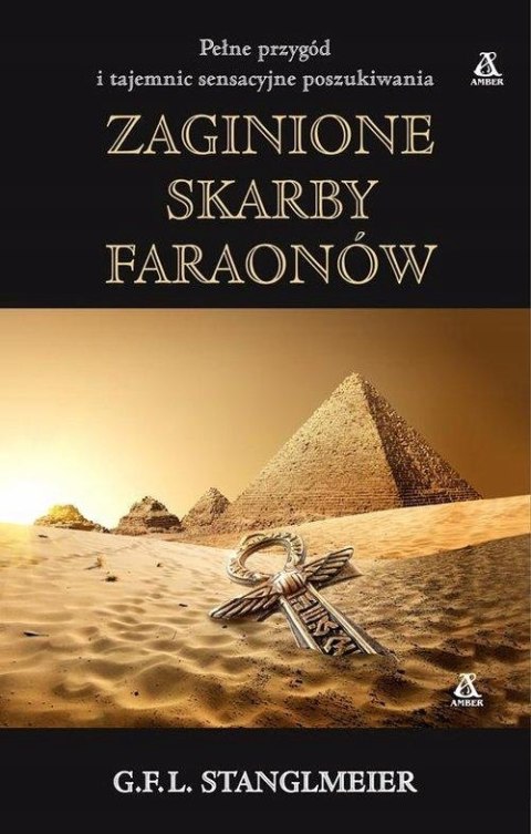 ZAGINIONE SKARBY FARAONÓW G. F. L. Stanglmeier