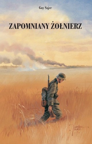 ZAPOMNIANY ŻOŁNIERZ Guy Sajer