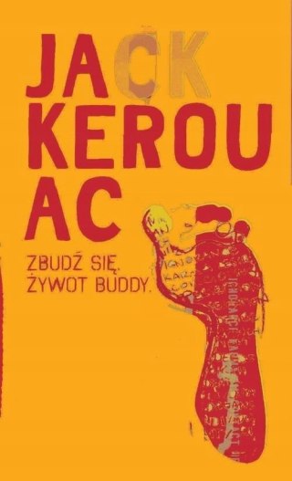 ZBUDŹ SIĘ. ŻYCIE BUDDY Jack Kerouac