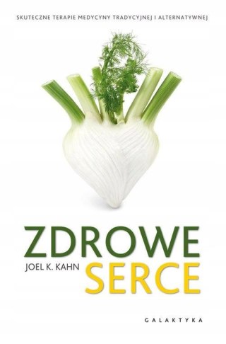 ZDROWE SERCE Joel K. Kahn
