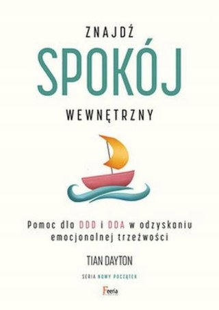 ZNAJDŹ SPOKÓJ WEWNĘTRZNY Tian Dayton