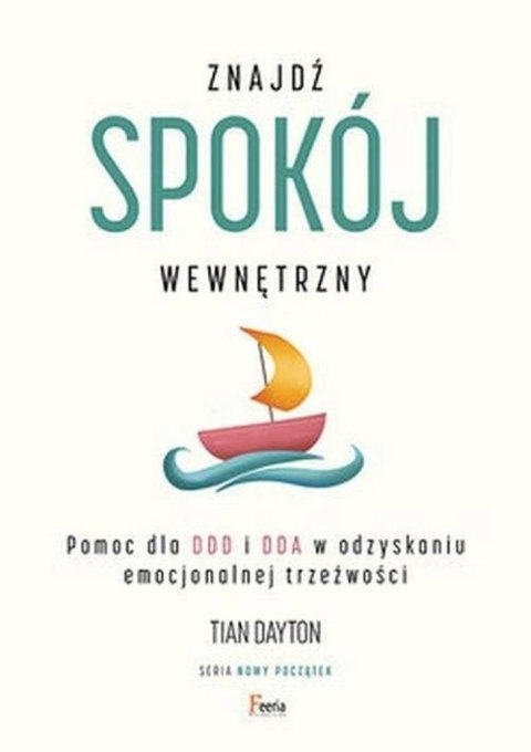 ZNAJDŹ SPOKÓJ WEWNĘTRZNY Tian Dayton