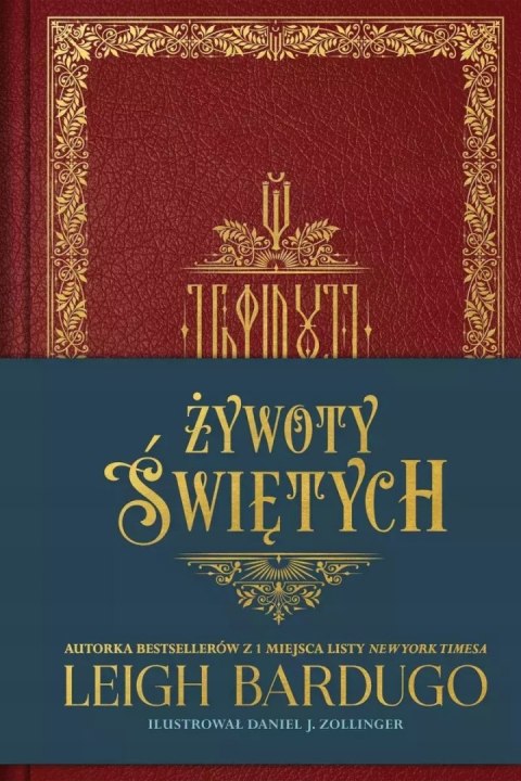 ŻYWOTY ŚWIĘTYCH Leigh Bardugo