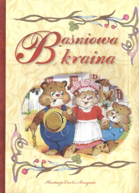 BAŚNIOWA KRAINA Carlos Busquets (OPIS)