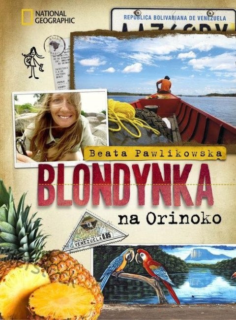 BLONDYNKA NA ORINOKO Beata Pawlikowska