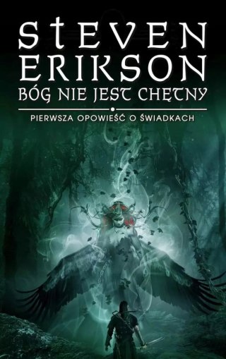 BÓG NIE JEST CHĘTNY Steven Erikson