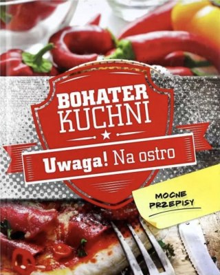 BOHATER KUCHNI. NA OSTRO