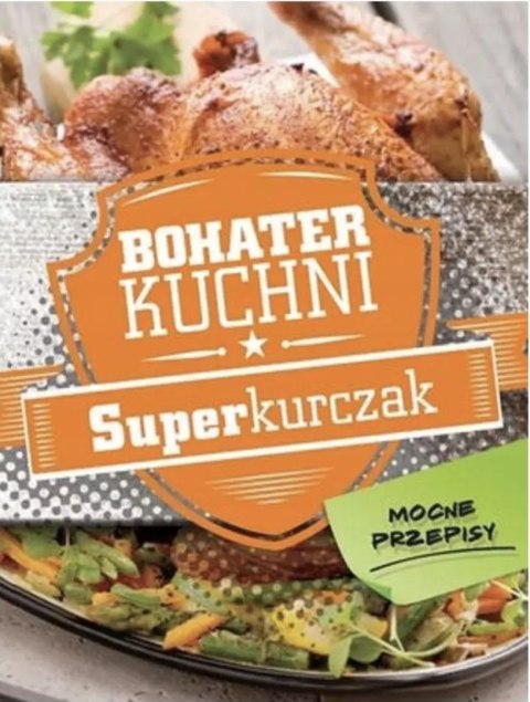 BOHATER KUCHNI. SUPERKURCZAK