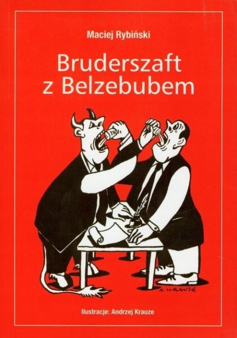 BRUDERSZAFT Z BELZEBUBEM Maciej Rybiński