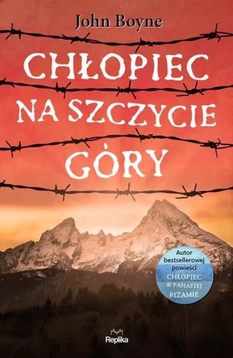 CHŁOPIEC NA SZCZYCIE GÓRY John Boyne
