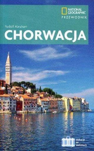 CHORWACJA PRZEWODNIK NATIONAL GEOGRAPHIC