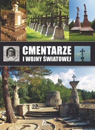 CMENTARZE I WOJNY ŚWIATOWEJ Marcin Pielesz