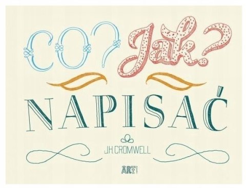 CO? JAK? NAPISAĆ J.H. Cromwell