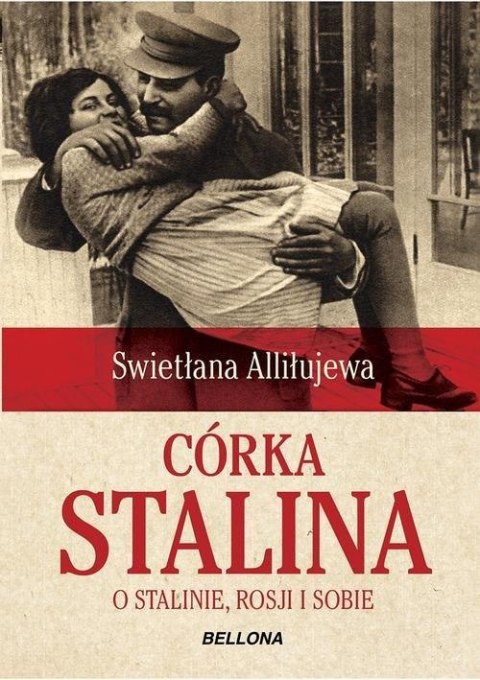 CÓRKA STALINA Swietłana Alliłujewa