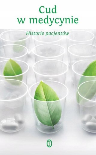 CUD W MEDYCYNIE. HISTORIE PACJENTÓW Anna Mateja