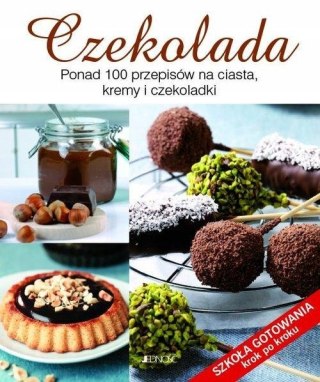 CZEKOLADA. Ponad 100 przepisów na ciasta, kremy i czekoladki.