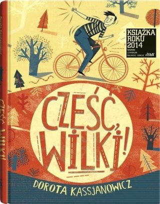 CZEŚĆ, WILKI! Dorota Kassjanowicz