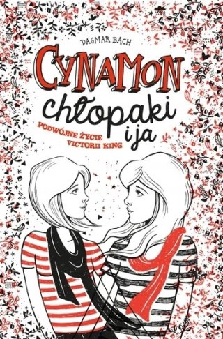 Cynamon, chłopaki i ja. Dagmar Bach