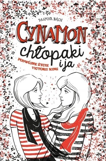 Cynamon, chłopaki i ja. Dagmar Bach
