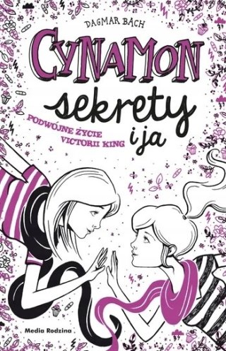 Cynamon, sekrety i ja. Dagmar Bach