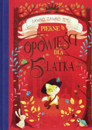 DAWNO, DAWNO TEMU... PIĘKNE OPOWIEŚCI DLA 5- LATKA