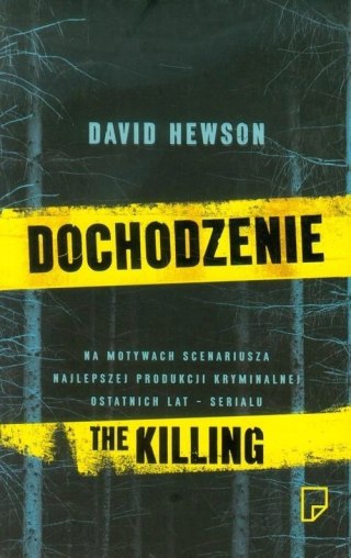 DOCHODZENIE 1. THE KILLING David Hewson