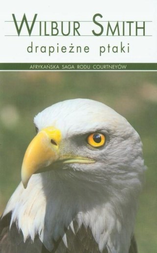 DRAPIEŻNE PTAKI Wilbur Smith (OPIS)