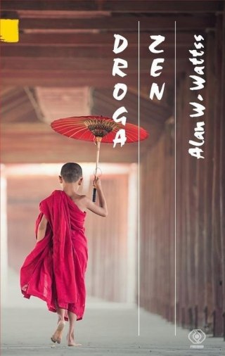 DROGA ZEN Alan Watts