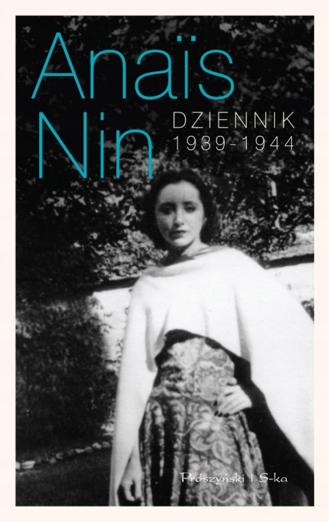 DZIENNIK 1939-1944 Anais Nin