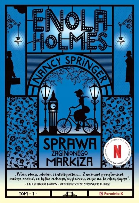 ENOLA HOLMES. SPRAWA ZAGINIONEGO MARKIZA Nancy Springer