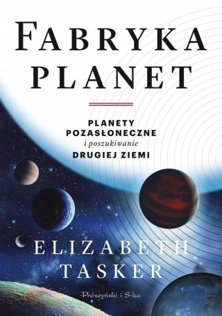 FABRYKA PLANET Elizabeth Tasker