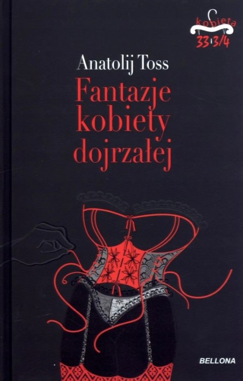 FANTAZJE KOBIETY DOJRZAŁEJ Anatolij Toss