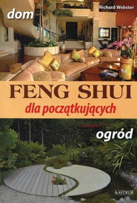 FENG SHUI DLA POCZĄTKUJĄCYCH Richard Webster