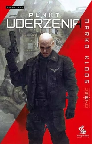 FRONTLINES. TOM 6. PUNKT UDERZENIA Marko Kloos