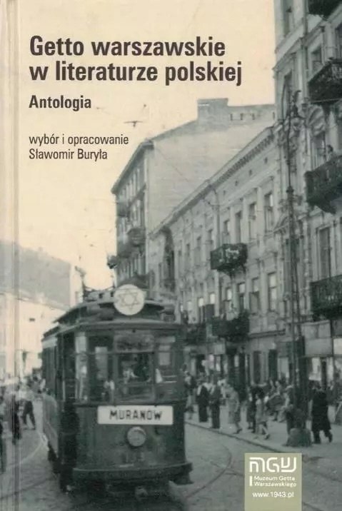 GETTO WARSZAWSKIE W LITERATURZE POLSKIEJ