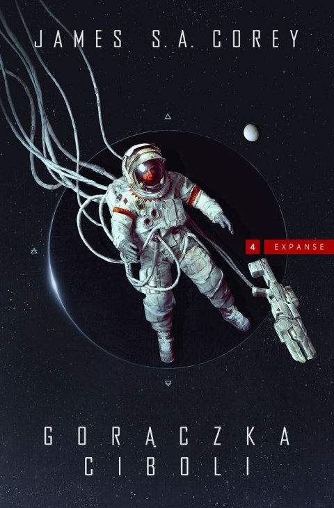 GORĄCZKA CIBOLI. EXPANSE TOM 4 James S.A. Corey