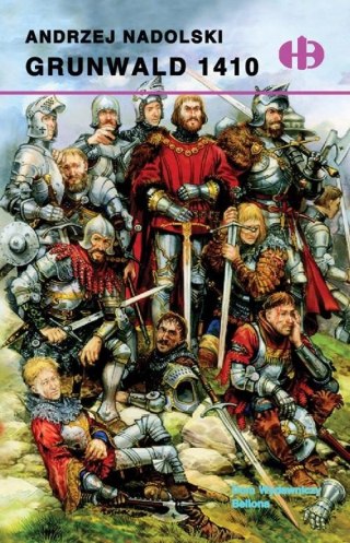 GRUNWALD 1410 Andrzej Nadolski