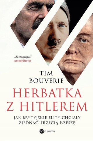 HERBATKA Z HITLEREM Tim Bouverie